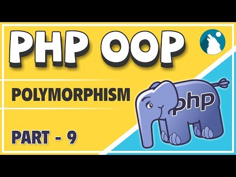 09 PHP OOP Object Oriented Programming Concepts | Polymorphism