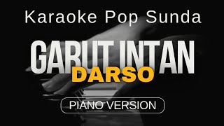 Download lagu Karaoke Pop Sunda Garut Intan || Darso || piano version mp3