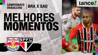 RED BULL BRAGANTINO 1 X 2 SÃO PAULO | 6ª RODADA | CAMPEONATO BRASILEIRO 2026 | MELHORES MOMENTOS
