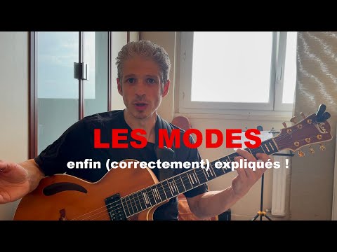 Les modes enfin (correctement) expliqués !