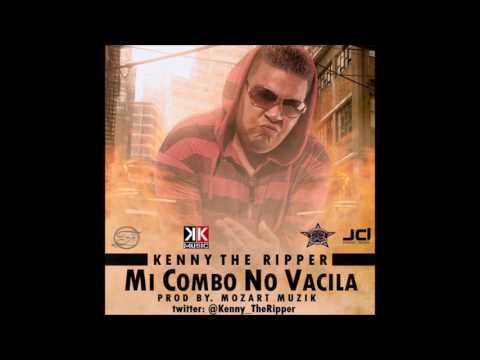Kenny The Ripper- Mi Combo No Vacila