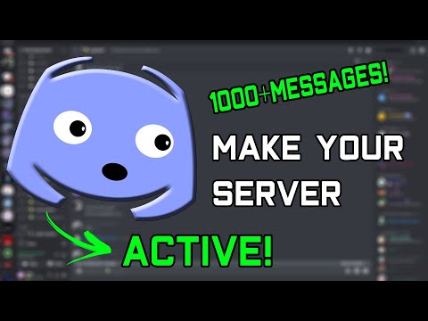 How To Make Your Discord Server Active! | 1000+ Messages Per Day!