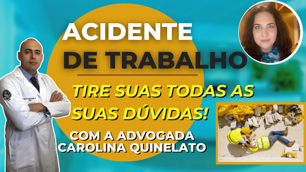 ACIDENTE DE TRABALHO | O QUE É? COMO FUNCIONA O AFASTAMENTO? HOJE COM A ADVOGADA CAROLINA QUINELATO!