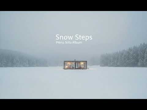 [Playlist] Snow Steps ❄️ 고요한 겨울의 피아노 선율 | Winter Piano Playlist | 冬のピアノ