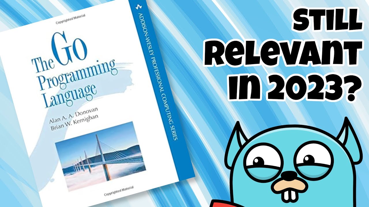 Book Review The Go Programming Language Boldly Go book-review-the-go-programming-language-boldly-go