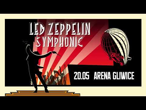 Led Zeppelin Symphonic Concert Gliwice