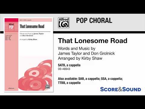 That Lonesome Road, arr. Kirby Shaw – Score & Sound
