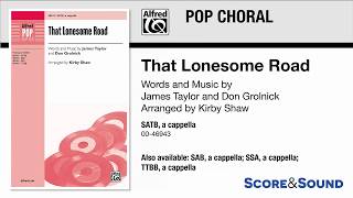 That Lonesome Road, arr. Kirby Shaw – Score &amp; Sound