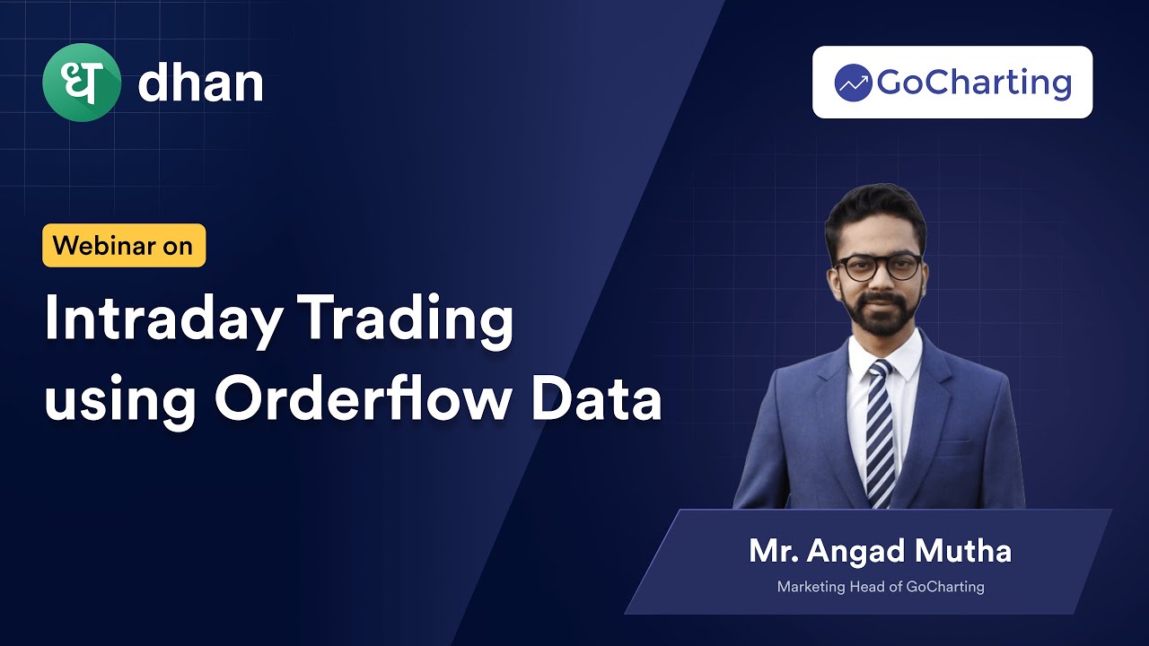 Webinar: Intraday Trading using Orderflow Data