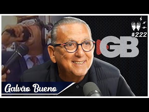 GALVÃO BUENO - Flow #222