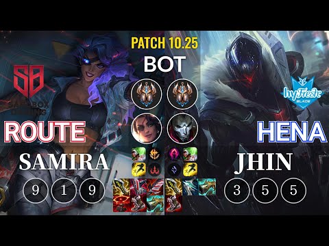 SB Route Samira vs hyF Hena Jhin Bot - KR Patch 10.25