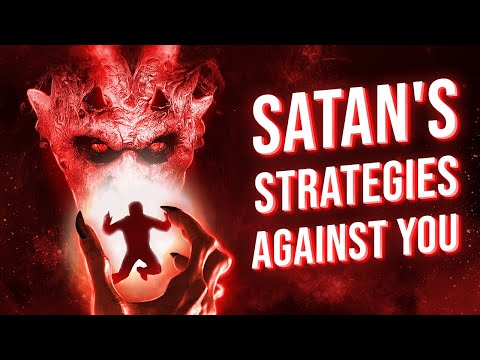SATAN'S STRATEGIES FOR DOMINATION - How To Avoid Them And Win!