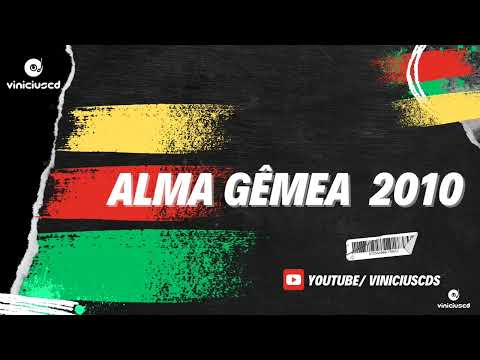 Melo de Alma Gêmea 2010 🟡🟢🔴