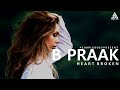 Bpraak Heart Broken Mashup 2022 DJ JAINISH SIMPLE BOEY Latest Heart Broken Mashup