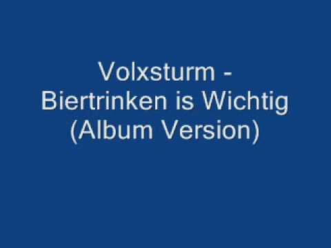 Volxsturm - Biertrinken is Wichtig (Album Version)