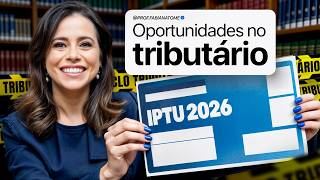 O IPTU Vai Virar a Próxima Grande Oportunidade do Tributário | LIVE DE ENCERRAMENTO DE MATRÍCULAS 📱