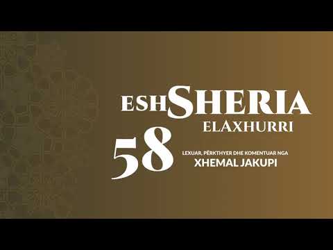 58. eshSheria - Hoxhë Xhemal Jakupi