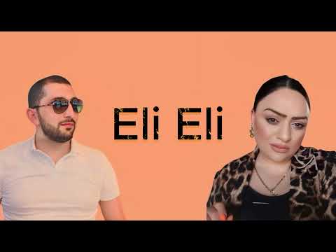 Lia Barseghyan | Narek Nersisyan - Eli Eli