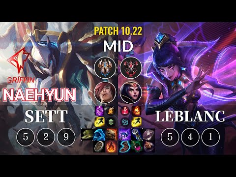 GRF Naehyun Sett vs LeBlanc Mid - KR Patch 10.22