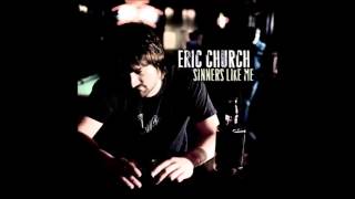 Eric Church: Sinners Like Me