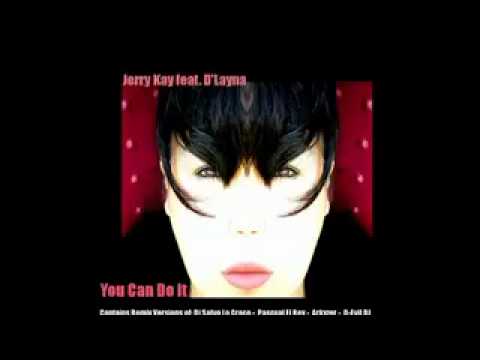 Jerry Kay feat D Layna - You Can Do It