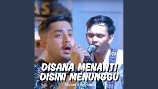 Download lagu Disana Menanti Disini Menunggu mp3