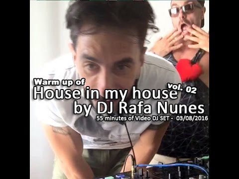 Warm up ¨House in my house - vol.02¨ by DJ Rafa Nunes with Kontrol Traktor D2 and STEMS