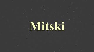 Mitski - My Body&#39;s Made of Crushed Little Stars (Subtitulada)