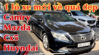 (Bán OTO Cũ) Lô Xe Mới Về Quá Đẹp: Camry, Mazda, Cx5, Huyndai... | LH: 0968831280