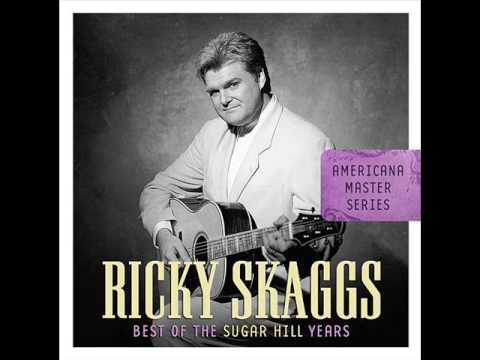 Ricky Skaggs - Don't Cheat In Our Hometown