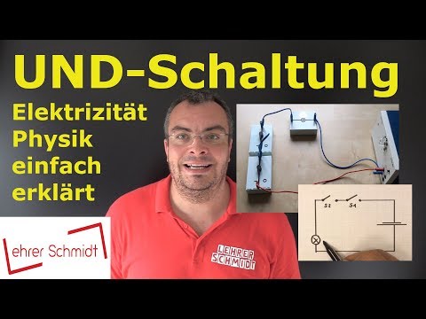 AND circuit - structure & explanation | Physics - simply explained | Lehrerschmidt