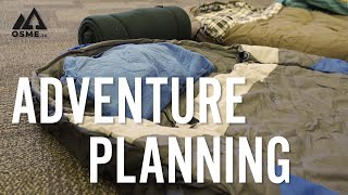 How to Plan an Adventure | Plan a Camping Trip | OSMEtv