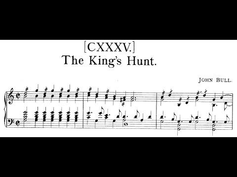 John Bull - The King's Hunt, FVB 135. {w/ score.}