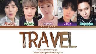 FT Island Travel Lyrics English / Lirik Indonesia