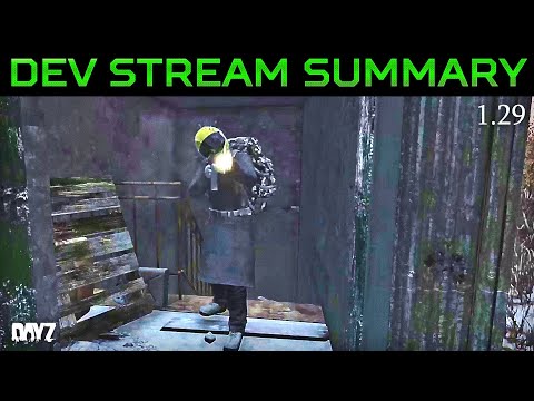 DayZ Update 1.29 Additions & Changes | Dev Stream Summary