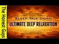 Guided Sleep Meditation Ultimate Deep Relaxation Sleep Talk Down Healing For Insomnia