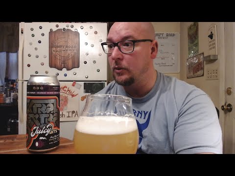Weldwerks Brewing | "EXTRA EXTRA JUICY BITS" - hazy dipa