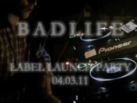 Bad Life Label Launch // 04.03.11 // The Nest, London