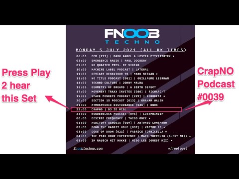 CrapNO#0039 DJ Ze MigL @ Fnoob Techno Radio