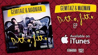 GEMITAIZ & MADMAN - SEMPRE LE 4 (prod. by DON JOE)