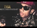 Tyga Bitch Better Have my Money 