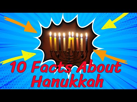 Hanukkah 10 Facts About Hanukkah