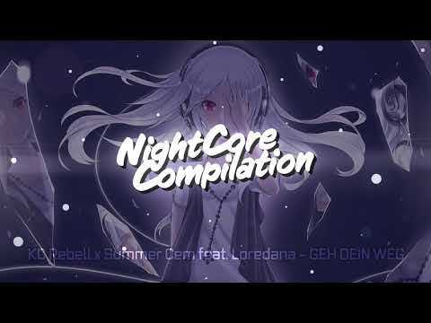 Nightcore – KC Rebell x Summer Cem feat. Loredana – GEH DEIN WEG | NightCore Compilation | Bassboost