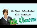 Salim Merchant Aye Khuda Lyrics Paathshaala Shahid Kapoor Ayesha Takia Full Song