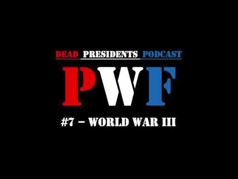 PWF #7 - World War III
