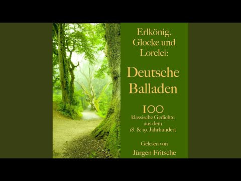 Die Giftmörderin.3 & Pyreneus und die Musen.1 - Erlkönig, Glocke und Lorelei: Deutsche Balladen