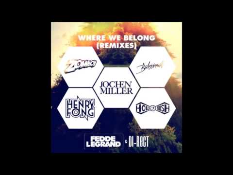 Fedde Le Grand & DI-RECT - Where We Belong (Remix Medley)
