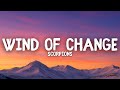 Scorpions Wind Of Change Lyrics
