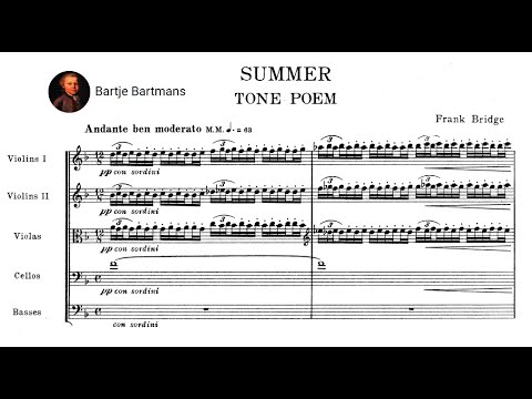 Frank Bridge - Summer; Tone Poem (1915)