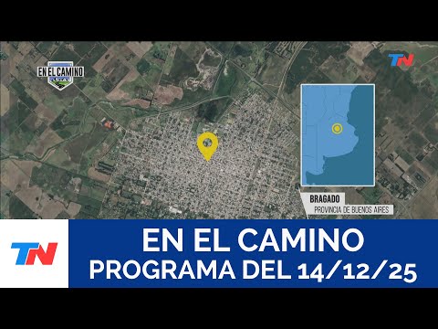 EN EL CAMINO I BRAGADO (Programa completo del 14/12/2025)